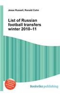 List of Russian Football Transfers Winter 2010-11: (English)
