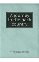 A Journey in the Back Country: (English)