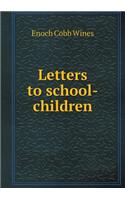 Letters to School-Children