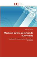 Machine-Outil ? Commande Num?rique
