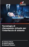 Tecnologia di rilevamento virtuale per l'interfaccia di sistema