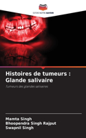 Histoires de tumeurs