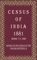Census of India 1881: Report On The Census Of The Panjab Volume Book 31 3rd [Hardcover]