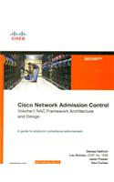 Cisco Network Admission Control, Volume I: Nac Framework Architecture And Design (642-515)