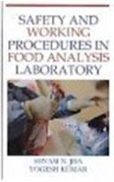 Safety And Working Procedures In Food Analysis Laboratory