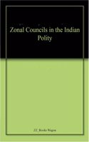 Zonal Councils in the Indian Polity