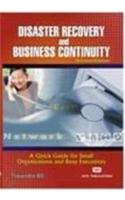 Disaster Recovery & Business Continuity: A Quick Guide for Small Organizations and Busy Executives