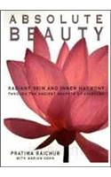 Absolute Beauty: Radiant Skin and Inner Harmony Through the Ancient Secrets of Ayurveda
