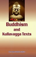 Buddhism and Kullavagga Texts