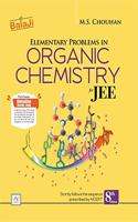 Elementary Problems in Organic Chemistry for JEE - 8/e, 2021-22 Session