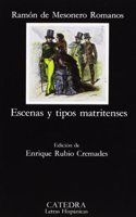 Escenas y tipos matritenses / Scenes and Matritenses Types