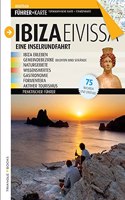Ibiza | Eivissa eine inselrundfahrt: Eine inselrundfahrt