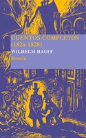 Cuentos completos 1826-1828/ Complete Stories 1826-1828