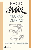 Neuras diarias: Vinetas y tiras reunidas