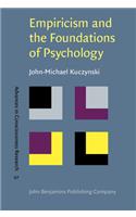 Empiricism and the Foundations of Psychology