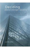 Deciding about Design Quality