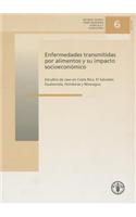 Enfermedades Transmitidas Por Alimentos y Su Impacto Socioeconomico