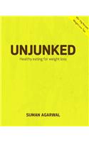 Unjunked: Healthy Eating For Weight Loss