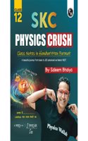 PW SKC Physics Crush Class 12 Handwritten Format Notes By Saleem Sir For JEE and NEET Exams | A Beautiful Journey From Basic to JEE Advanced via JEE/ NEET