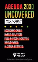 Agenda 2030 Uncovered (2021-2050): Economic Crisis, Hyperinflation, Fuel and Food Shortage, World Wars and Cyber Attacks (The Great Reset & Techno-Fascist Future Explained)(5 Truth Anonymous)