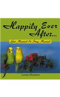 Happily Ever After . . .