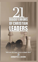 21 Deadly Errors of Christian Leaders