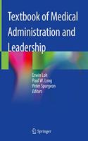 Textbook of Medical Administration and Leadership