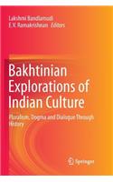 Bakhtinian Explorations of Indian Culture