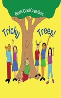 Tricky Trees