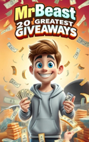 MrBeast 20 Greatest Giveaways