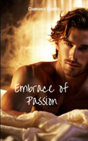 Embrace of Passion: A Night of Temptation and Desire: Explicit Billionaire Steamy Romance