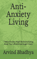 Anti-Anxiety Living