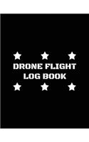 Drone Flight Log Book, Drone Flight Log Book: Numbered Drone Pilot Log Book, Drone Flight, and Maintenance Logbook for Serious Hobbyist, students, Professional Drone Pilots & Operators