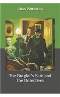 The Burglar's Fate and The Detectives