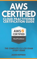 Aws Certified Cloud Practitioner Certification Guide