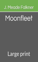 Moonfleet: Large print