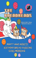 The Breadheads