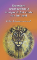 Kwantum Transactionele Analyse & het einde van het spel