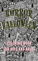 Horror Halloween Coloring Book for kids and Adult