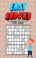 Easy Sudoku for Kids: 100+ Sudoku Puzzles From Beginner to Advanced Jr. Kids Activities Books With Solutions