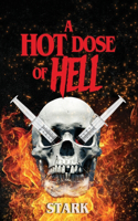 Hot Dose Of Hell