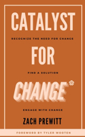 Catalyst for Change
