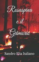 Rosaspina e il Grimorio