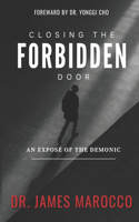 Closing the Forbidden Door