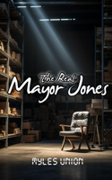 Real Mayor Jones