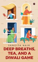 Deep breaths, tea, and a Diwali game