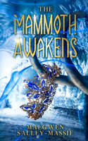 Mammoth Awakens