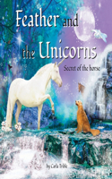 Feather and the Unicorns