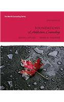 Foundations of Addiction Counseling Plus MyCounselingLab with Pearson eText -- Access Card Package