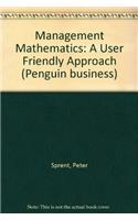 Management Mathematics: A User Friendly Approach (Penguin business)